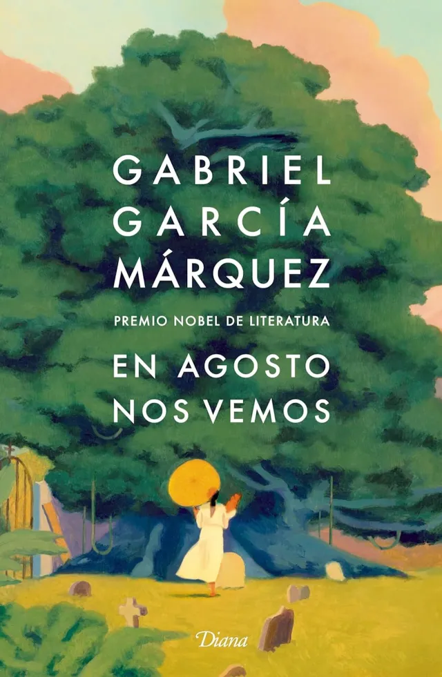 Portada de En agosto nos vemos de Gabriel García Márquez