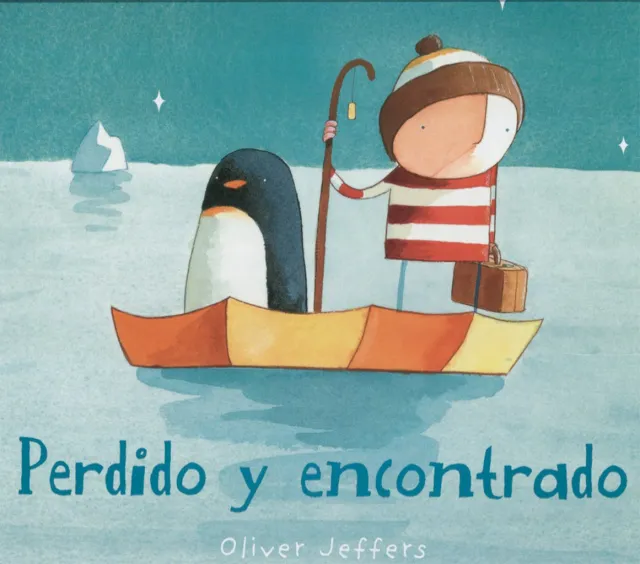 Portada de Perdido y encontrado de Oliver Jeffers