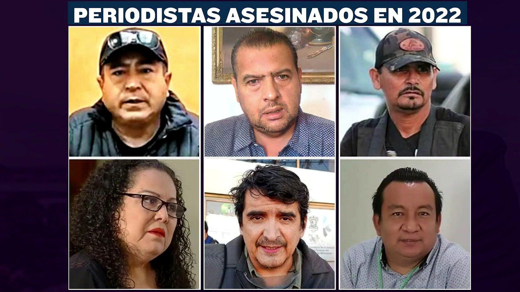 ¿quiénes Son Los Periodistas Asesinados En México En Lo Que Va De 2022