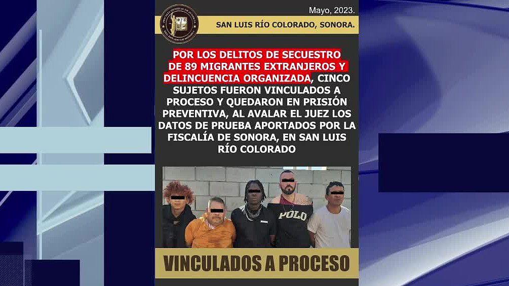 Vinculan A Proceso A 5 Presuntos Secuestradores De Migrantes N